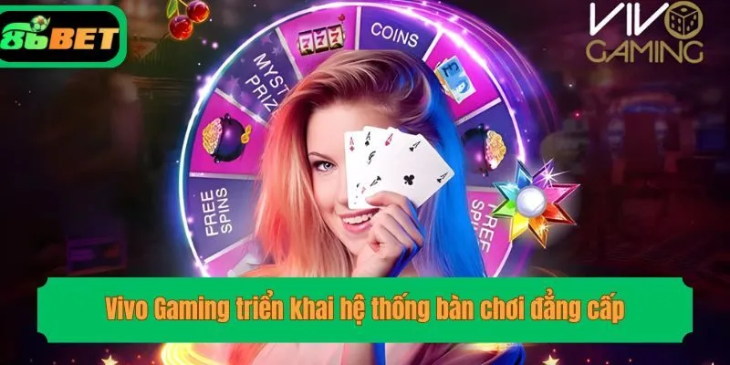Vivo Gaming triển khai hệ thống bàn chơi đẳng cấp